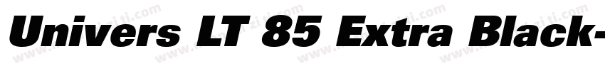 Univers LT 85 Extra Black字体转换
